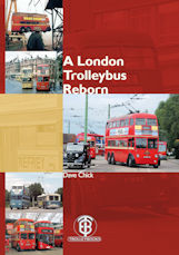 A London Trolleybus Reborn
